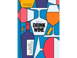 Libro How To Drink Wine de Grant Reynolds  (Inglés)