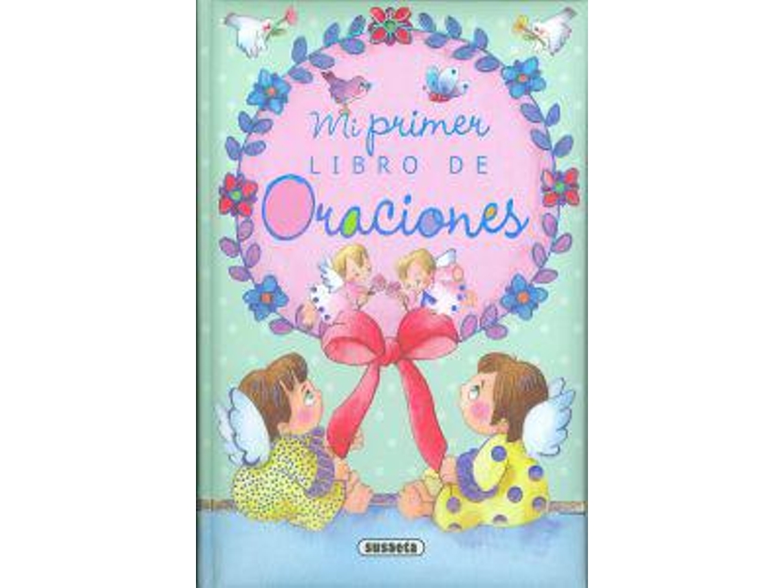 Libro Mi primer libro de oraciones de Equipo Susaeta (Español - Tapa Dura)