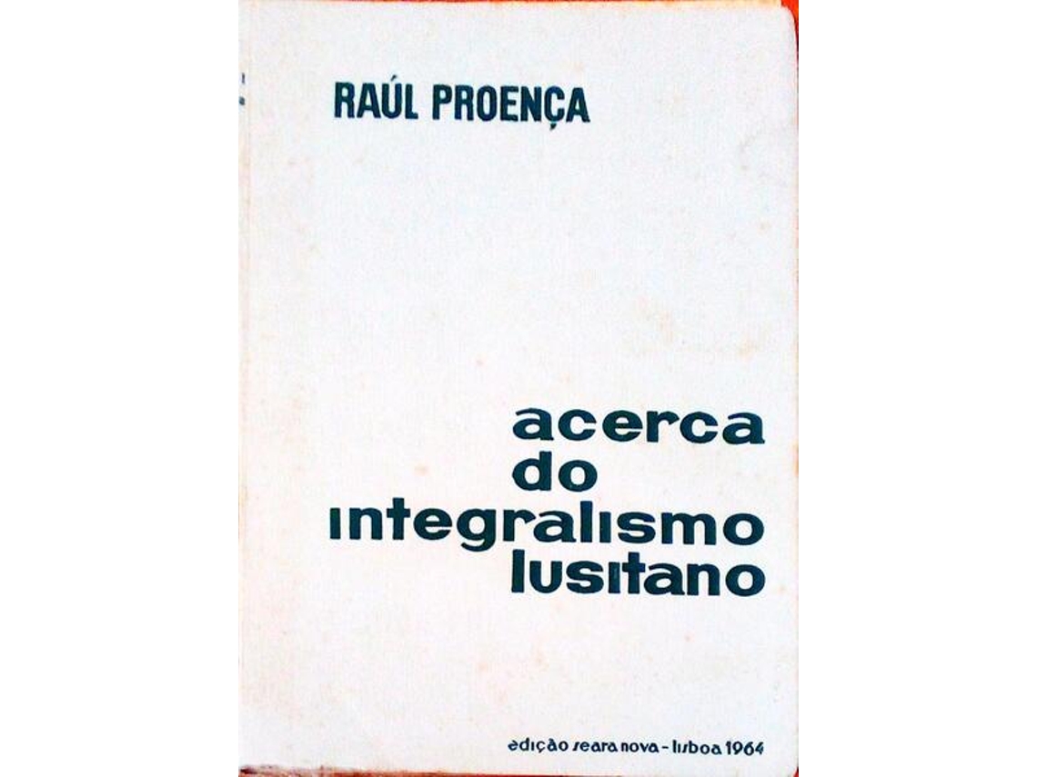 Libro Acerca Do Integralismo Lusitano. (Portugués)