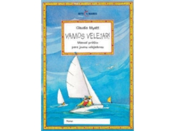 Libro Vamos Velejar! Manual Prático Para Jovens Velejadores de Claudia Myatt (Portugués)