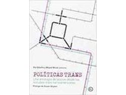 Libro Pol¡Ticas Trans Una Antolog¡A De Textos Desde Los Estudios T de Pol Galofre Y Miquel Misse (Español)