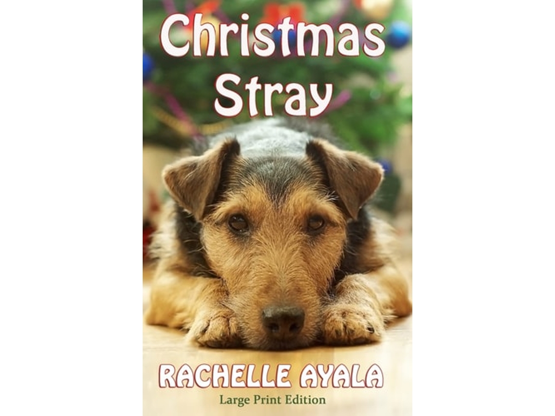 Libro Christmas Stray De Rachelle Ayala (inglés)