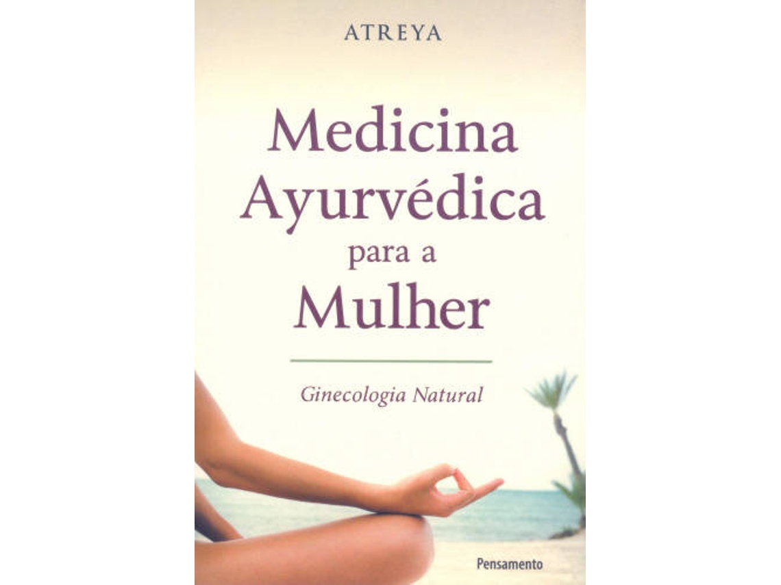Libro Medicina Ayurvédica Para A Mulher de Atreya (Portugués do Brasil)