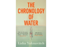 Libro The Chronology of Water de Lidia Yuknavitch (Inglés)