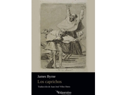 Libro Los Caprichos de James Byrne (Español)