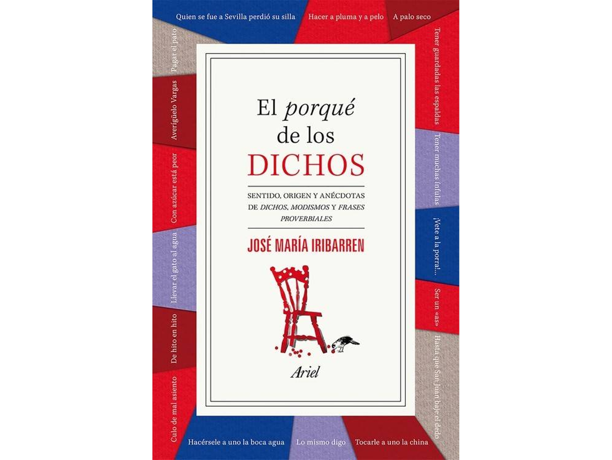 Libro El Porqué De Los Dichos de José María Iribarren (Español)