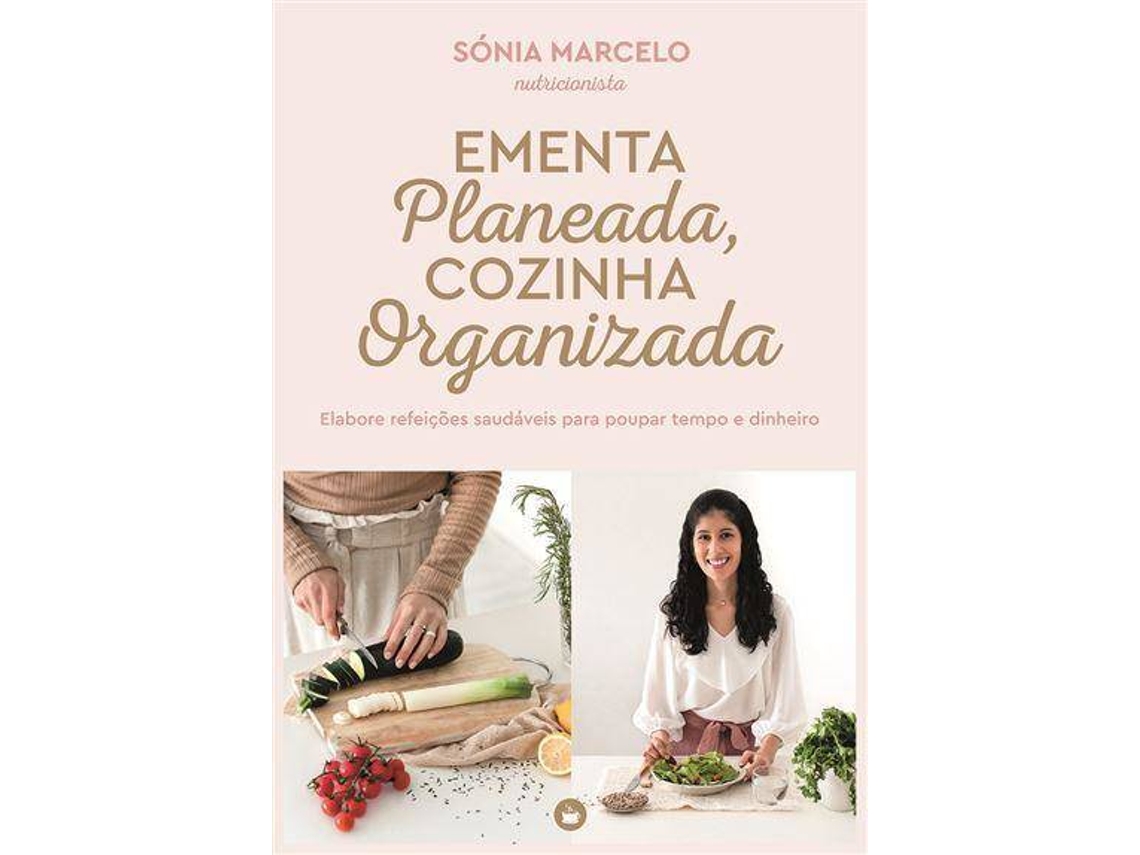 Libro Ementa Planeada, Cozinha Organizada de Sónia Marcelo (Portugués)