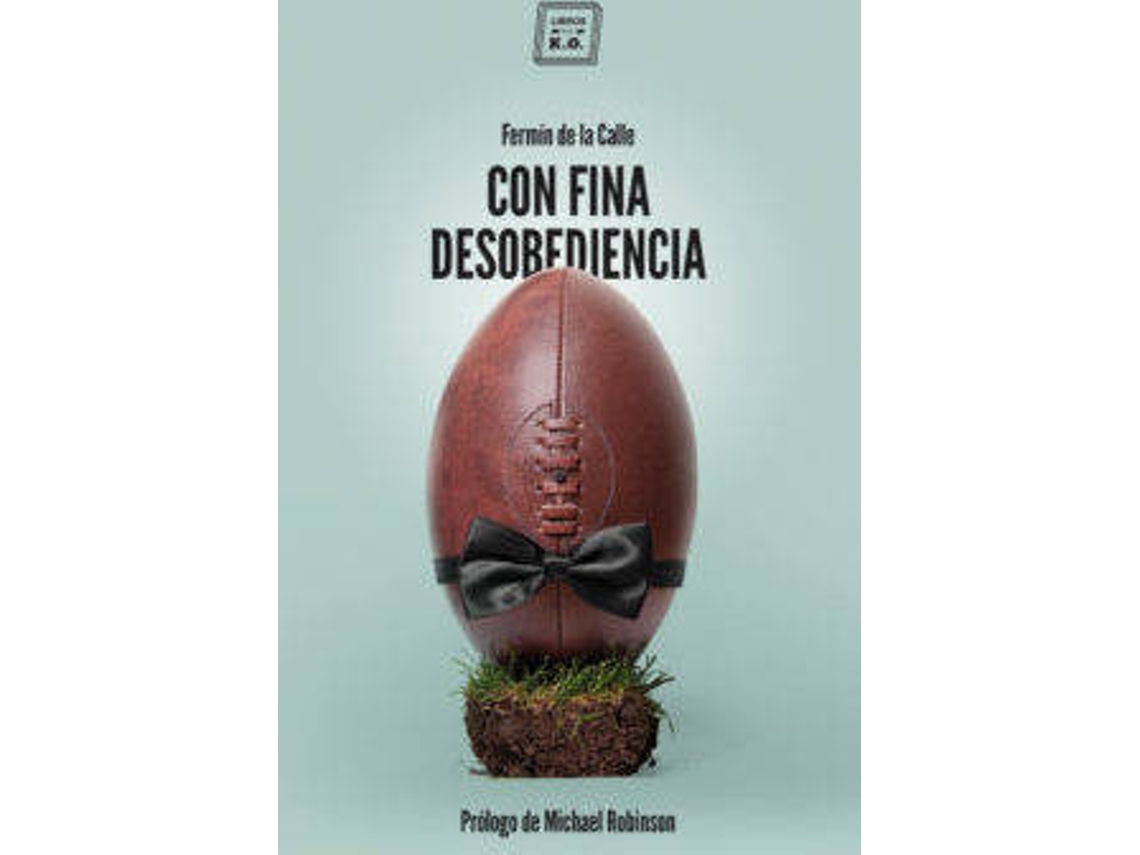 Libro Con Fina Desobediencia de Fermín de La Calle (Español)