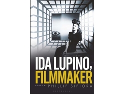Libro Ida Lupino, Filmmaker de Edited By Phillip Sipiora (Inglés - Tapa Dura)