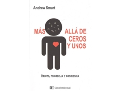 Libro Más Allá De Ceros Y Unos de Andrew Smart (Español)