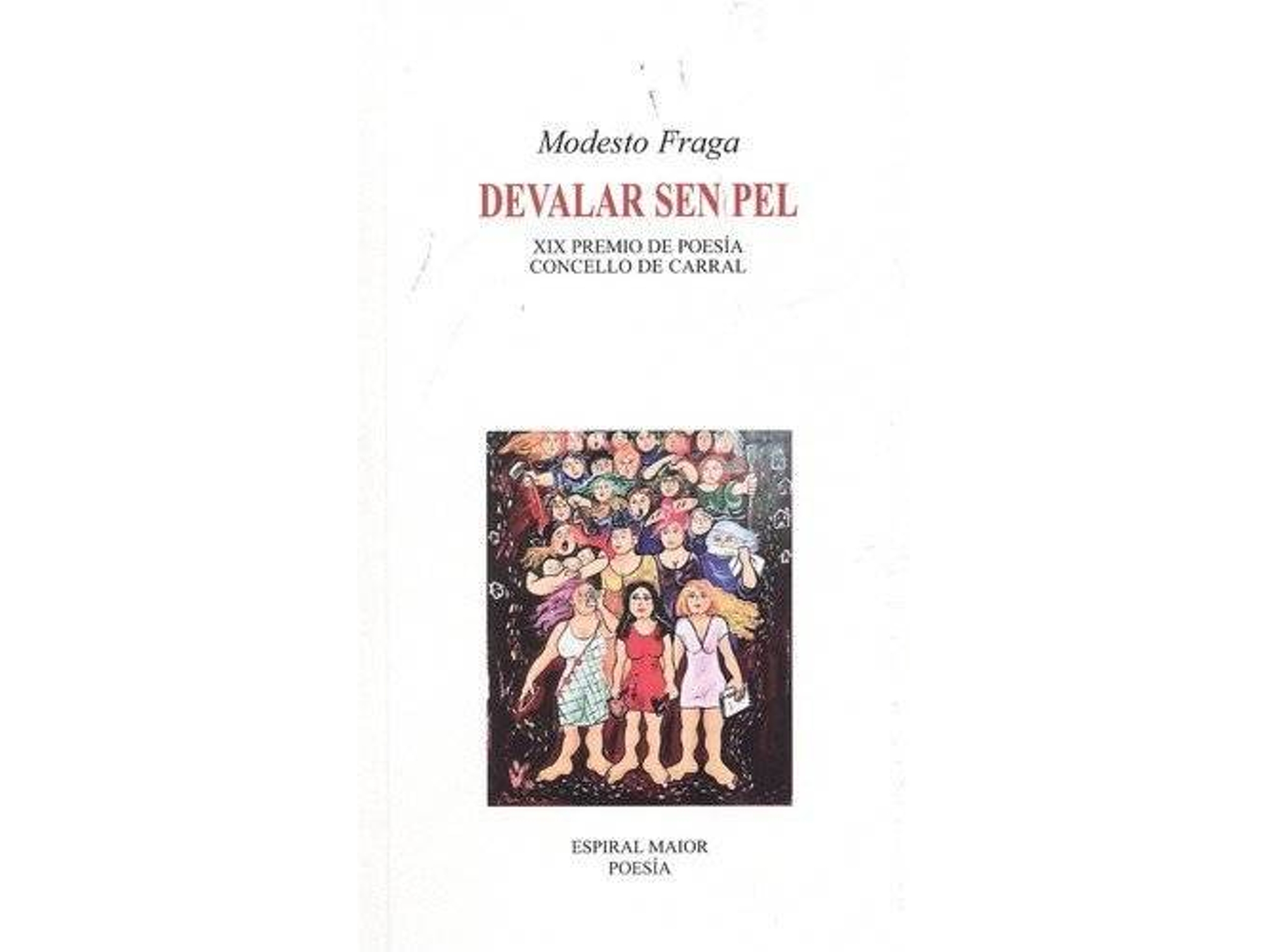 Libro Devalar Sen Pel de Modesto Fraga (Galego)