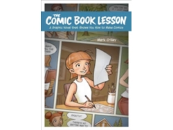 Libro The Comic Book Lesson de Mark Crilley  (Inglés)