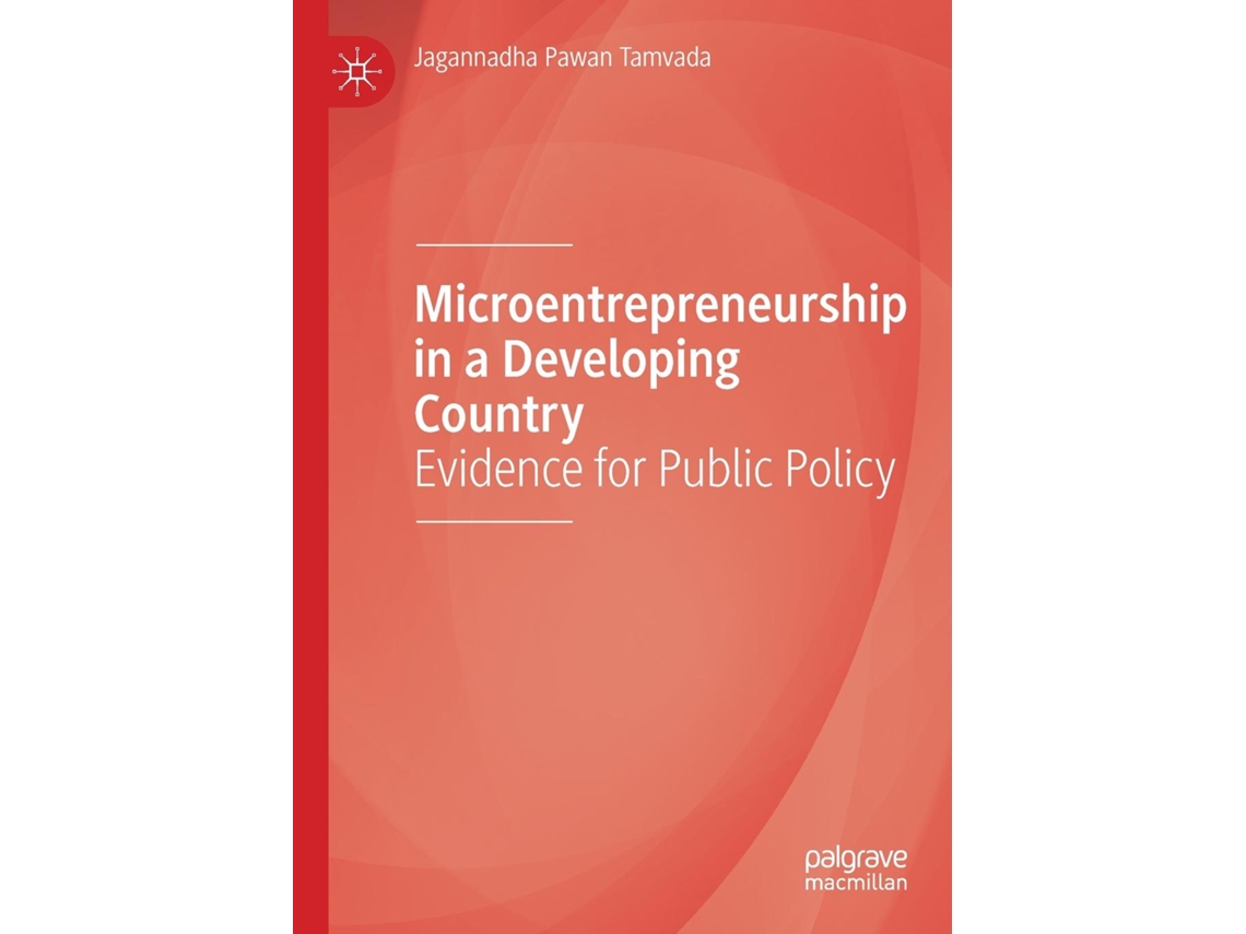 Libro Microentrepreneurship In A Developing Country Evidence For Public Policy De Jagannadha Pawan Tamvada (inglés)