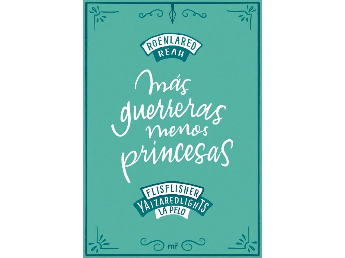 Libro Más Guerreras, Menos Princesas de Roenlared (Español)