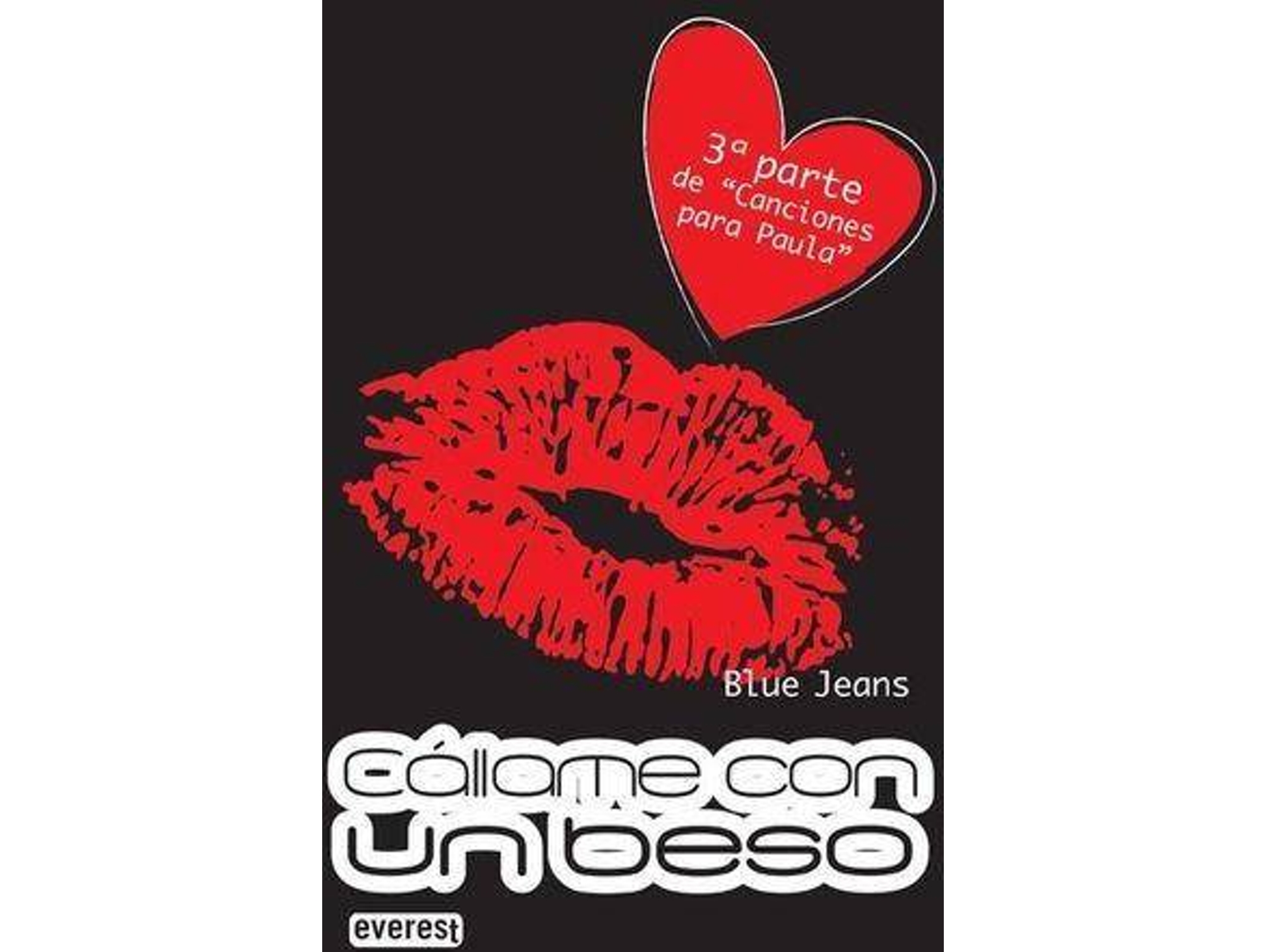 Libro Callame Con Un Beso de Blue Jeans (Año de edición - 2011) 