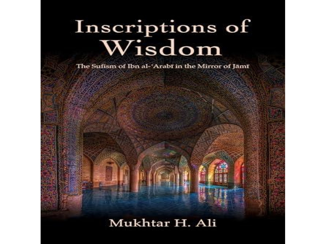 Libro Inscriptions of Wisdom The Sufism of Ibn al-ʿArabī in the Mirror of Jāmī de State University of New York Press (Inglés)