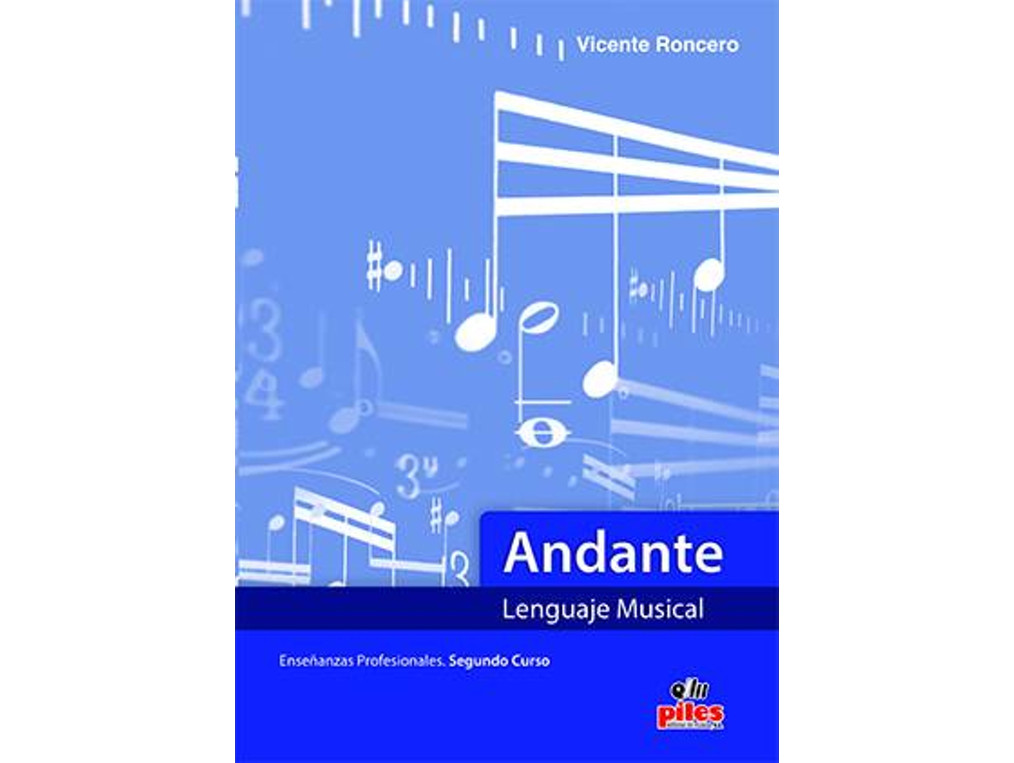 Libro Andante 2ºcurso Grado Medio Lenguaje Musical de Vicente Roncero (Español)