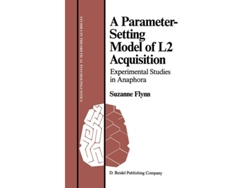 Libro A Parameter-setting Model Of L2 Acquisition De S Flynn (inglés)