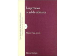 Libro Los Permisos De Salida Ordinarios de Manuel Vega Alocén (Español)