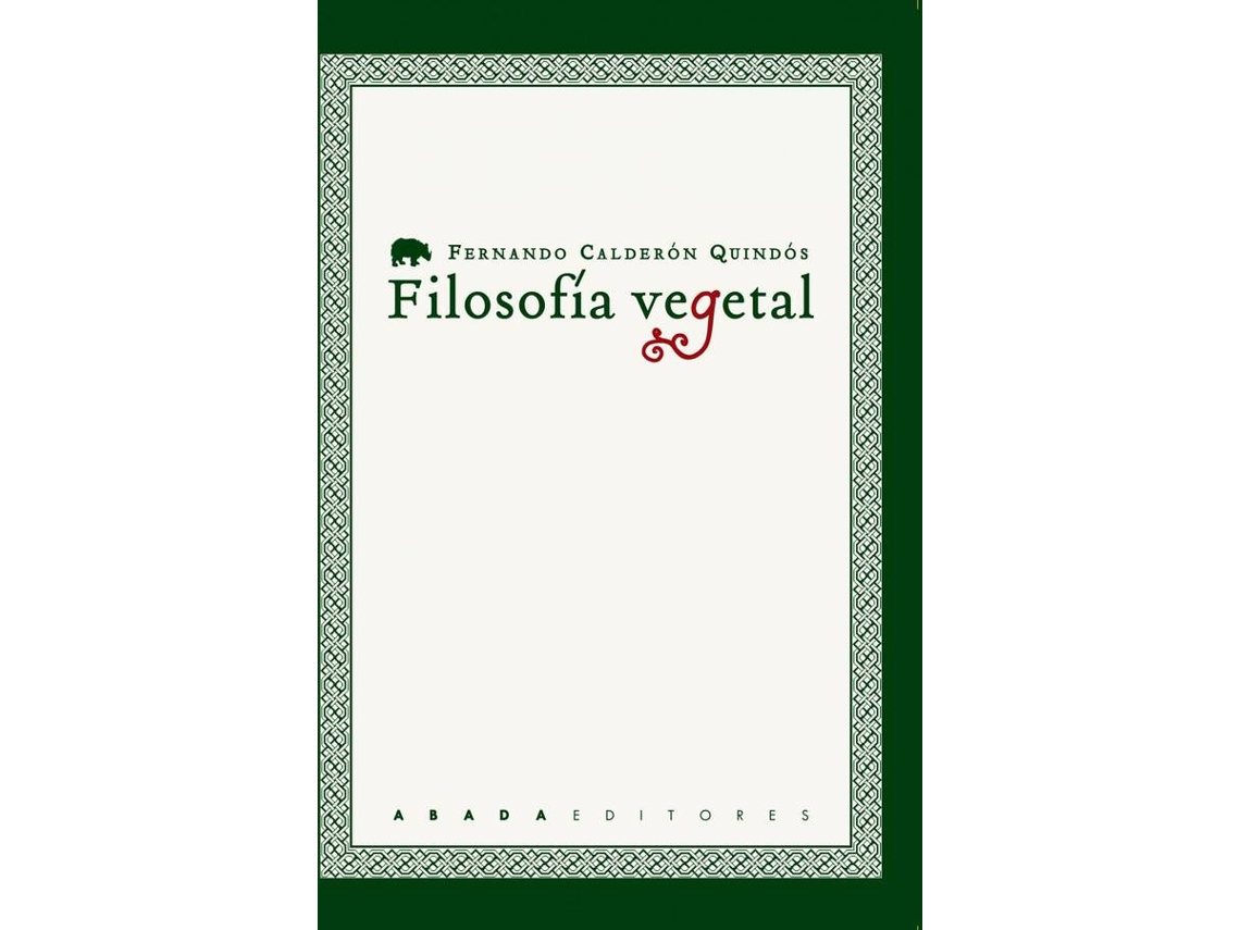 Libro Filosofía Vegetal de Fernando Calderón Quindós (Español)
