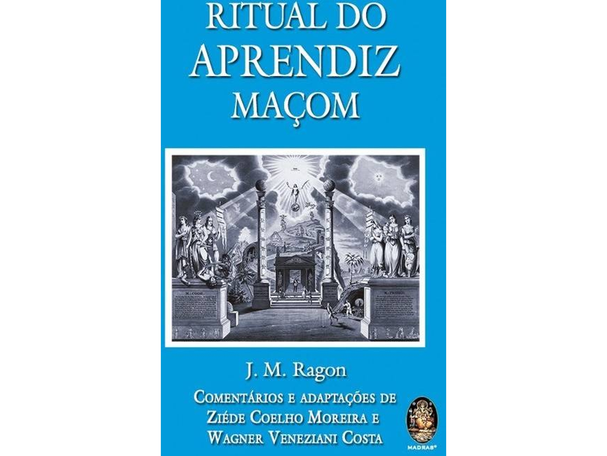 Libro Ritual Do Aprendiz Maçon de J M Ragon (Portugués)
