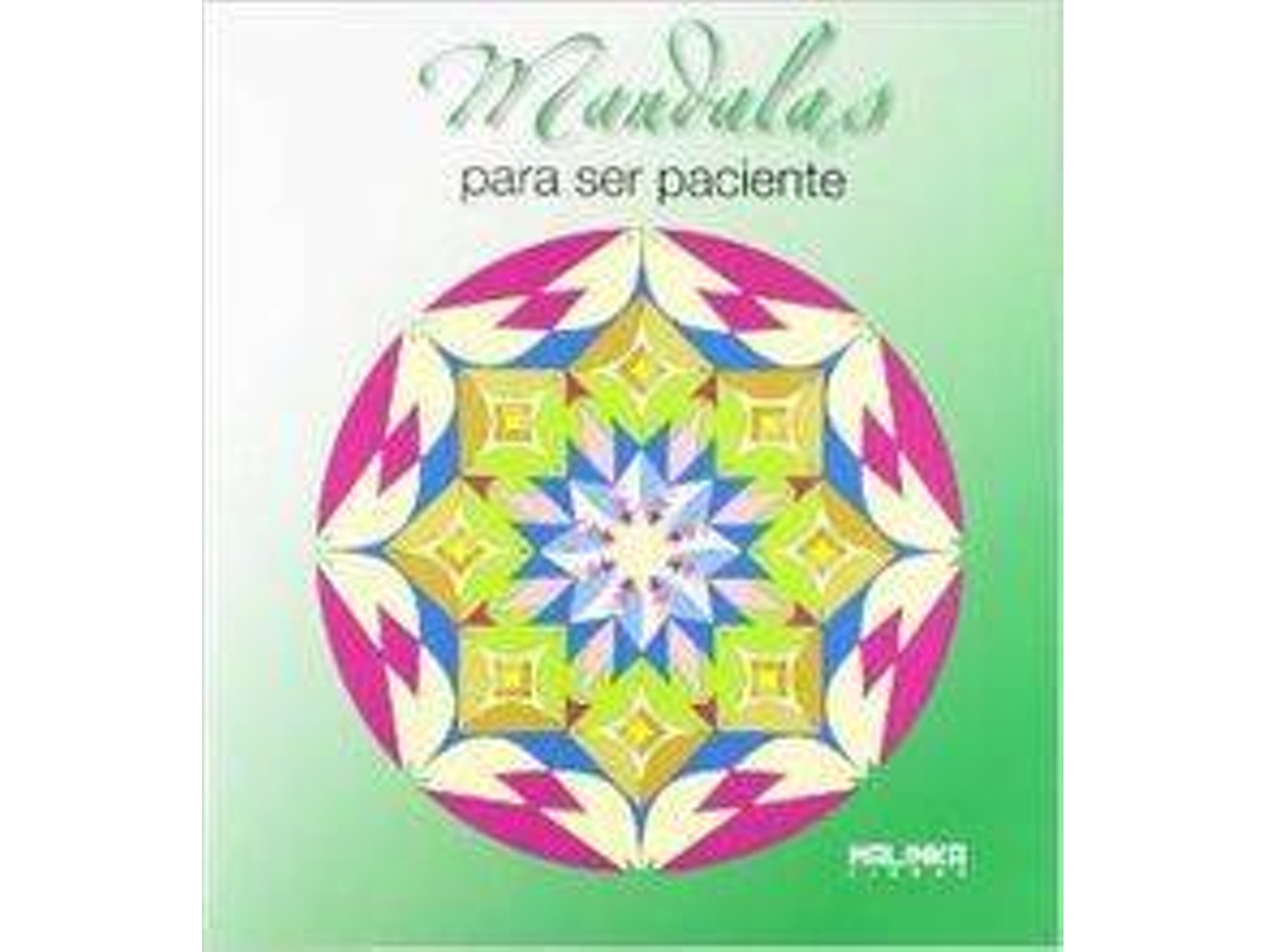 Libro Mandalas Para Ser Paciente de Vários Autores (Español)