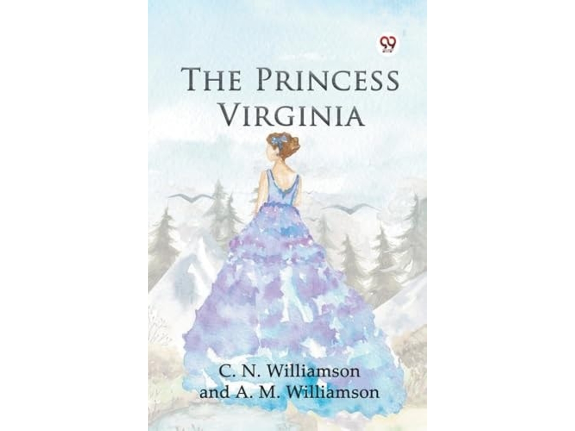 Libro The Princess Virginia De C N Williamson E A M Williamson (inglés)