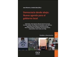 Libro Democracia desde abajo : nueva agenda para el gobierno local : políticas públicas, cohesión social y buen gobierno en la Comunidad Valenciana tras la reforma del régimen local de Series Editado por Joan Romero González, Editorial Andres Boix Palop (Español)
