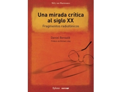 Libro Una Mirada Crítica Al Siglo Xx de Bensaïd Daniel (Español)