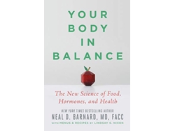 Libro Your Body in Balance The New Science of Food, Hormones, and Health de Neal D Barnard Md Md Facc (Inglés)
