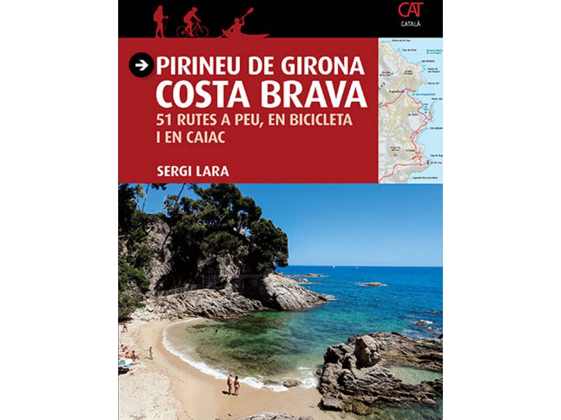 Libro Pirineu De Girona - Costa Brava de Sergi Lara I Garcia