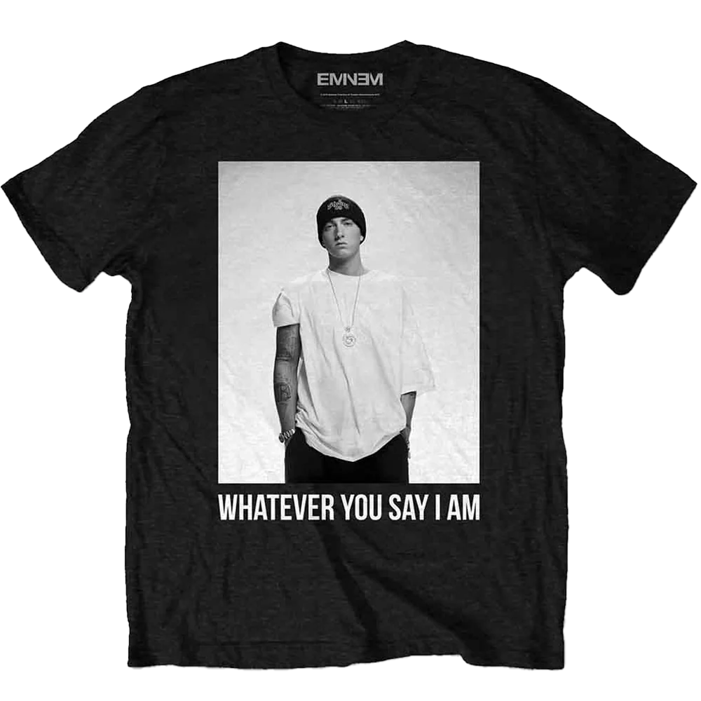 Eminem Whatever You Say I Am T-shirt Unisex Rockinstone Size:xxxl