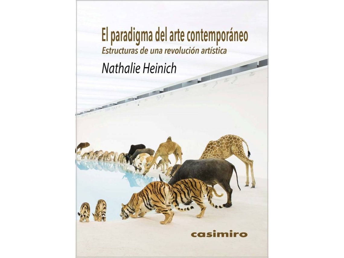 Libro El Paradigma Del Arte Contemporáneo de Nathalie Heinich (Español)