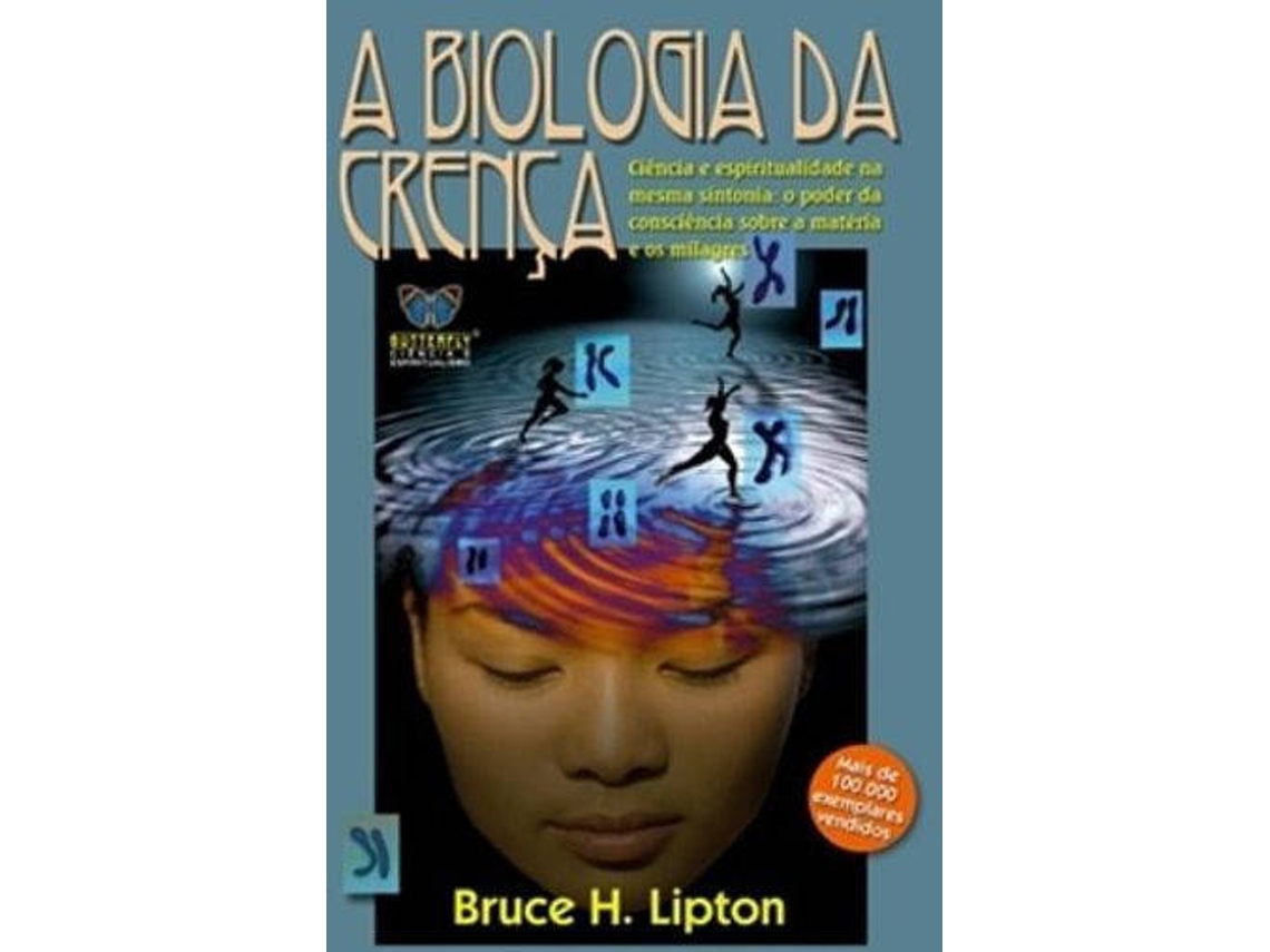 Libro A Biologia da Crença de Dr. Bruce H. Lipton (Portugués)