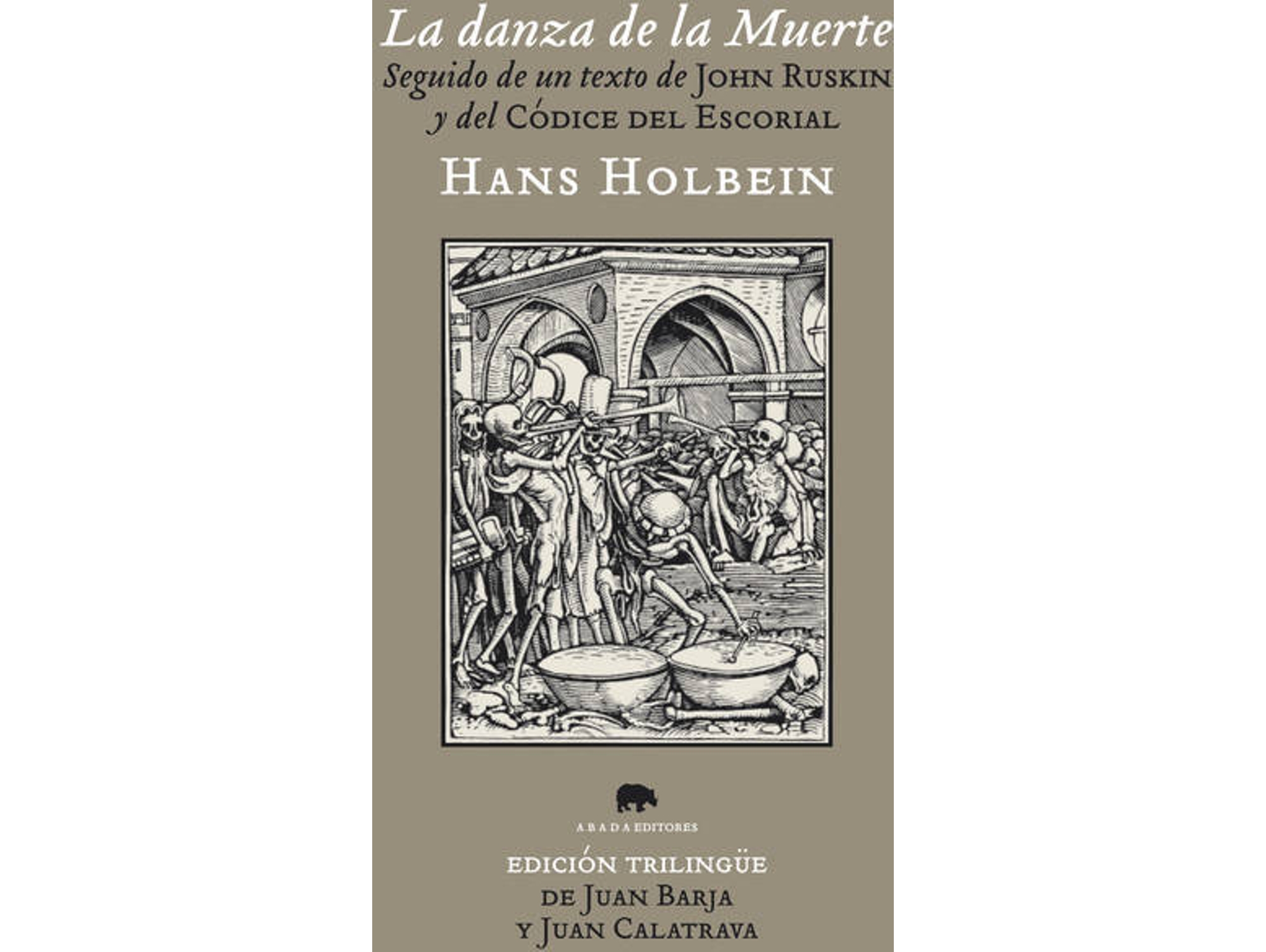 Libro La Danza De La Muerte (Edición Trilingüe) de Hans Holbein