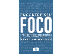 Libro Encontre seu Foco de Alcir Guimarães  (Portugués (Brasil)