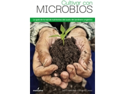 Libro Cultivar Con Microbios de Lowenfels Jeff (Español)