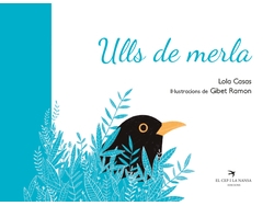 Libro Ulls De Merla de Casas Peña, Lola (Catalan)