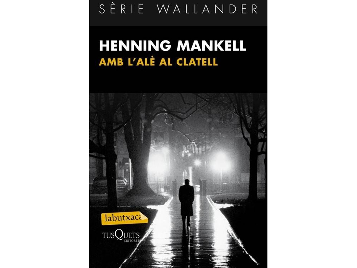 Libro Amb L'Ale Al Clatell de Henning Mankell (Catalán)