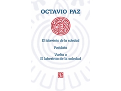 Libro Laberinto De La Soledad Posdata Vuelta A El Laberinto Sole de Octavio Paz (Español)