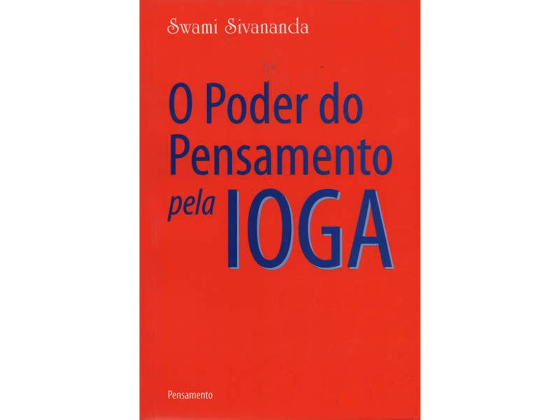 Libro Poder Do Pensamento Pela Ioga de Swami Sivananda (Portugués do Brasil)