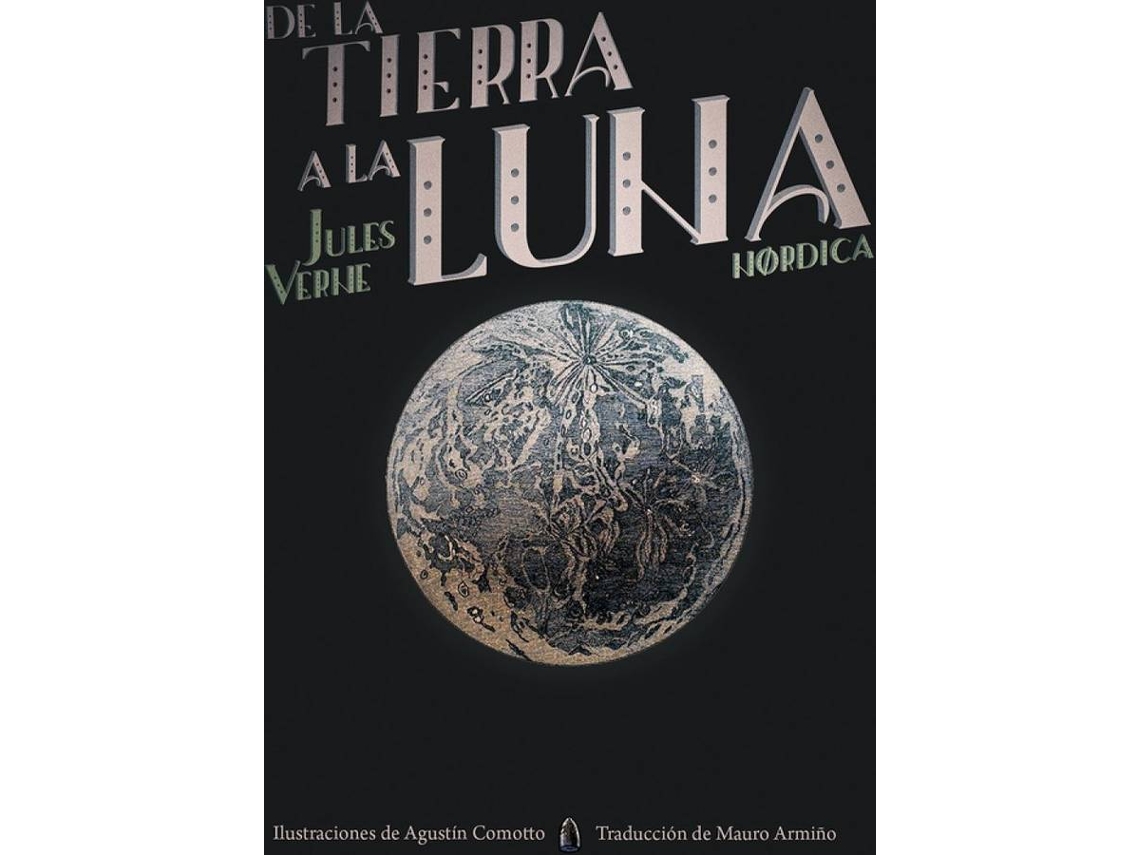 Libro De La Tierra A La Luna de Jules Verne (Español)