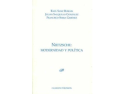 Libro Nietzsche : Modernidad Y Política de Raúl Sanz Burgos| Julián Sauquillo González Francisco Serra Giménez (Español)