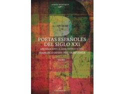 Libro Poetas Españoles Del Siglo Xxi de F. Javier Díez De Revenga (Español)