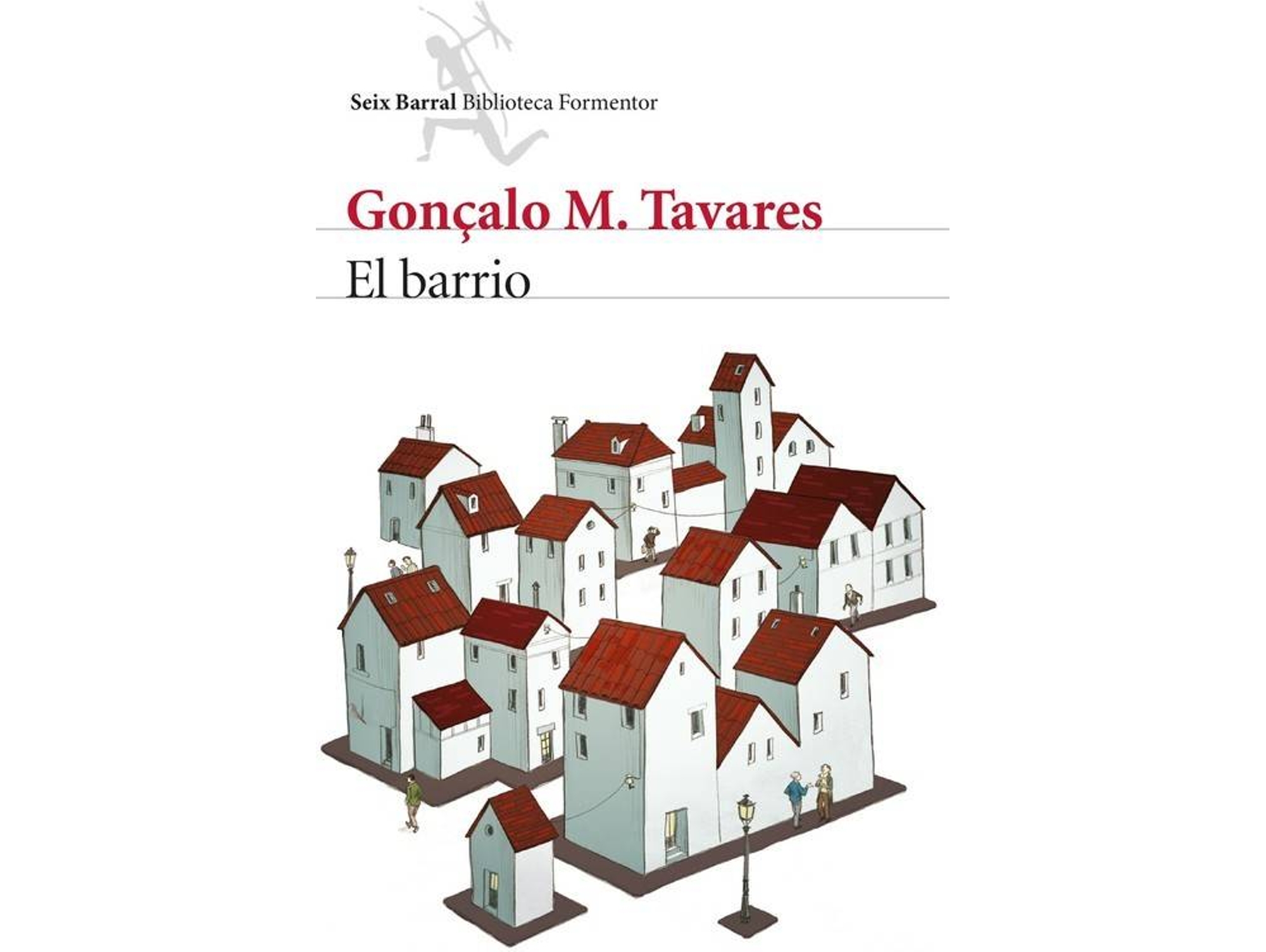 Libro El Barrio de Gonçalo Tavares (Español)