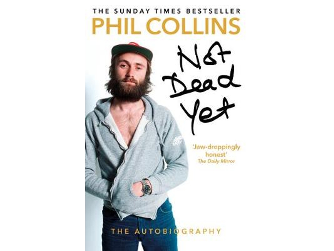 Libro Not Dead Yet The Autobiography de Phill Collins (Inglés)