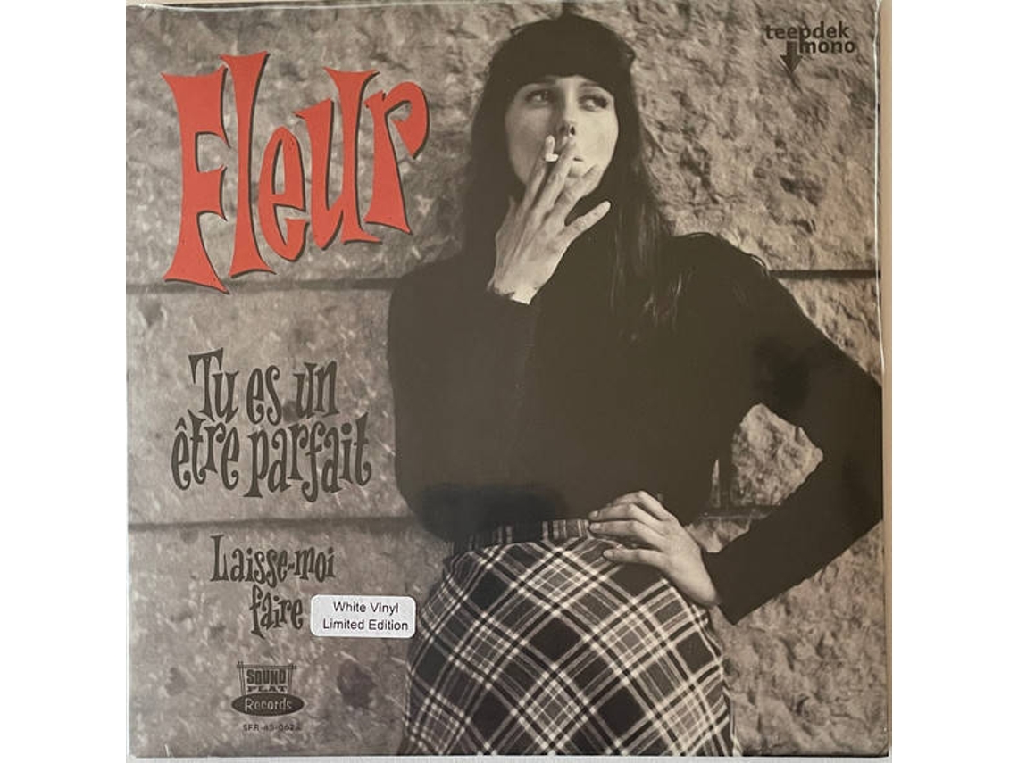 Vinilo 7" FLEUR - Tu Es Un Être Parfait