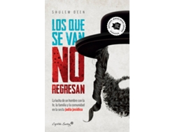Libro Los Que Se Van No Regresan de Shulem Deen (Español)
