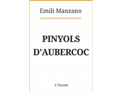 Libro Pinyols D'Aubercoc de Emili Manzano (Catalán)