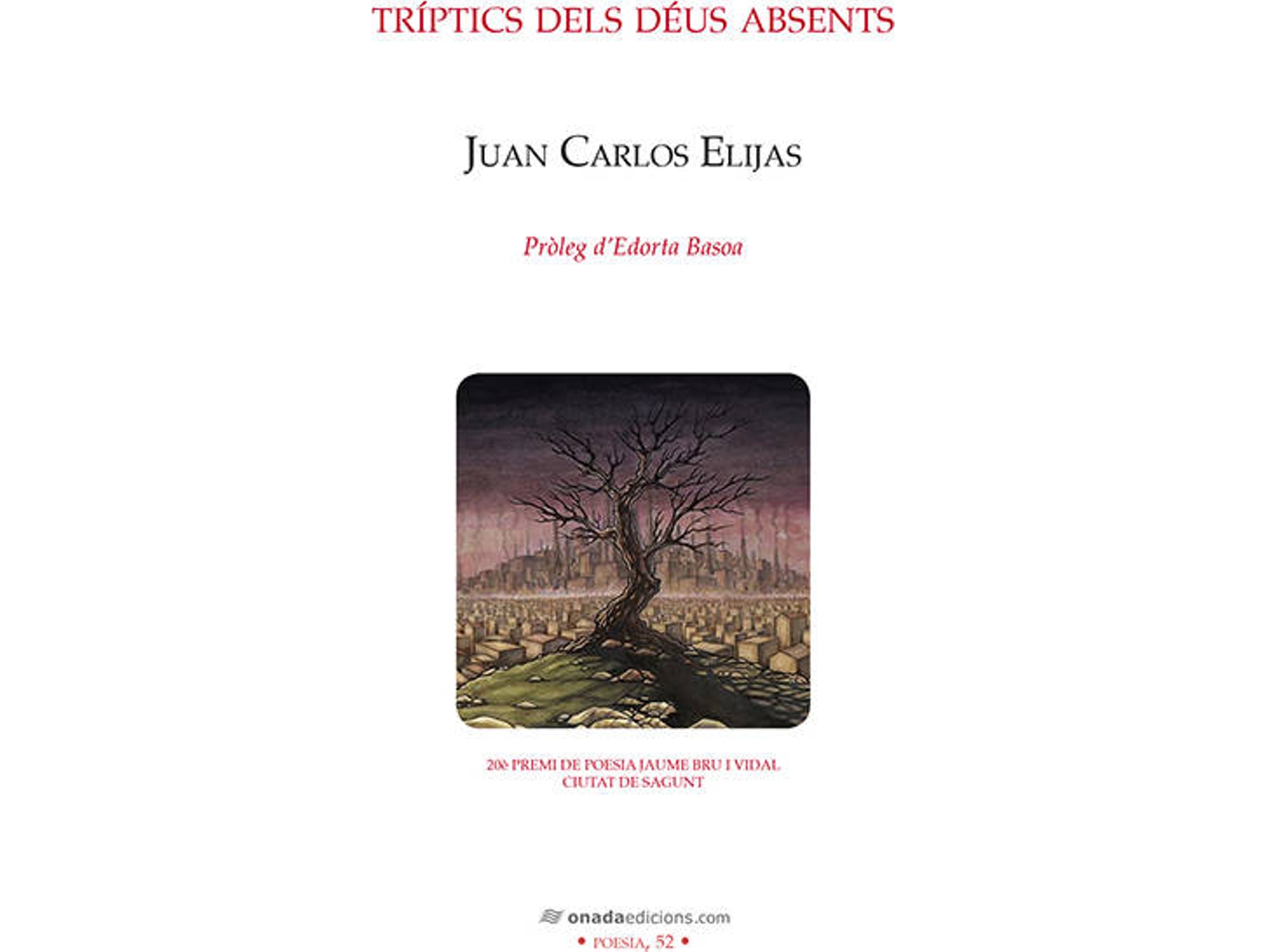Libro Tríptics Dels Dèus Absents de Juan Carlos Elijas (Catalán)